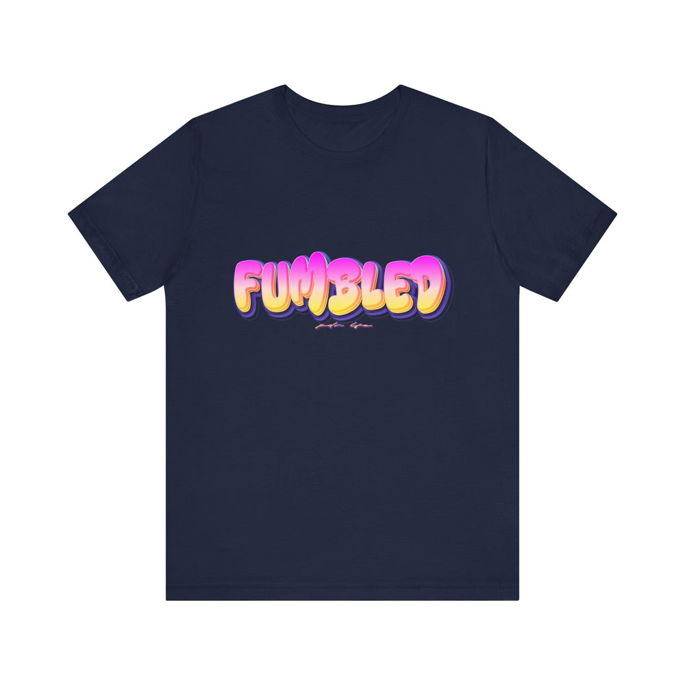 Navy blue t-shirt with colorful 'FUMBLED' text on a white background
