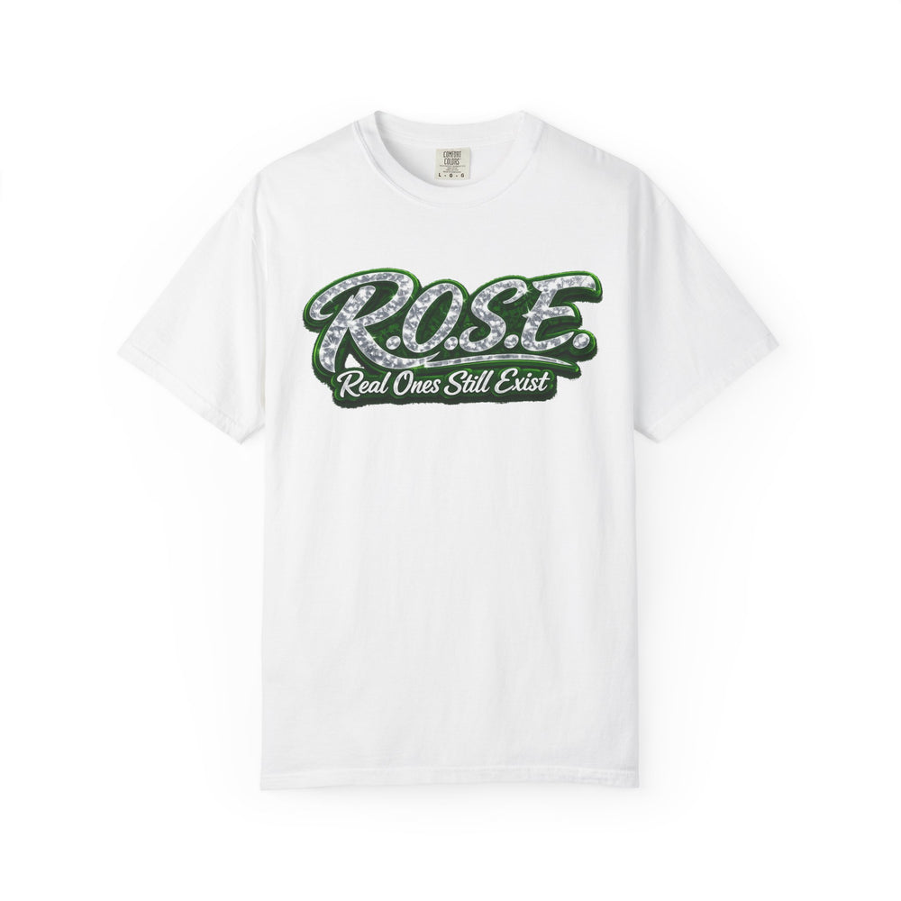 R.O.S.E.— "Real Ones Still Exist" Hip Hop Short Sleeve T-Shirt #2 SOLO GREEN Created by MRK.XVI Powered By PDR LFE.