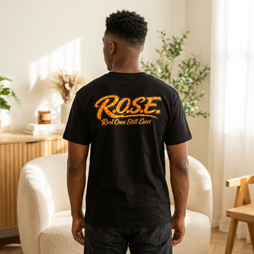 R.O.S.E.— "Real Ones Still Exist" Hip Hop Short Sleeve T-Shirt #3 Created by MRK.XVI Powered By PDR LFE.