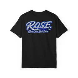 R.O.S.E.— "Real Ones Still Exist" Hip Hop Short Sleeve T-Shirt #4 Created by MRK.XVI Powered By PDR LFE.