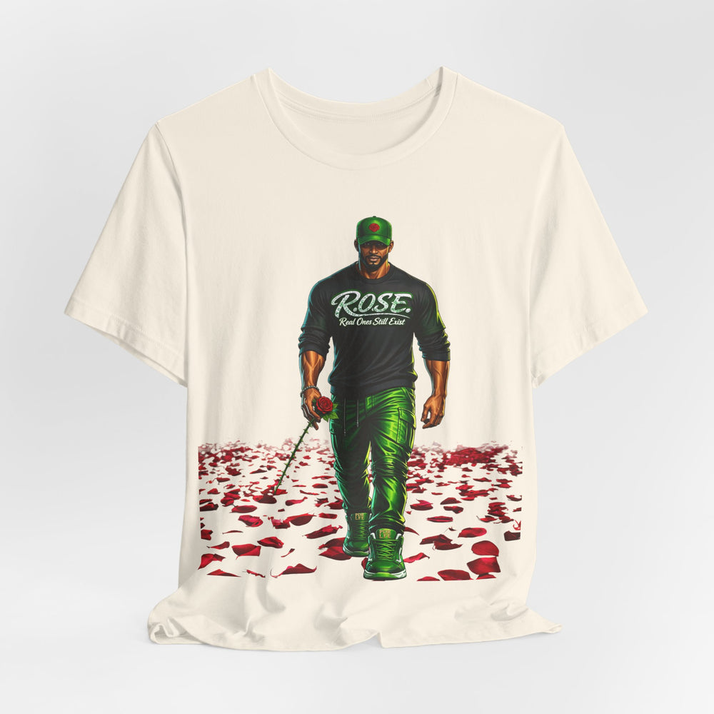 R.O.S.E.— "Real Ones Still Exist" Hip Hop Short Sleeve T-Shirt #5 Created by MRK.XVI Powered By PDR LFE.