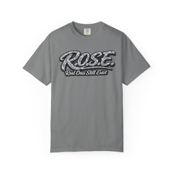 R.O.S.E.— "Real Ones Still Exist" Hip Hop Short Sleeve T-Shirt #5 SOLO SILVER Created by MRK.XVI Powered By PDR LFE.