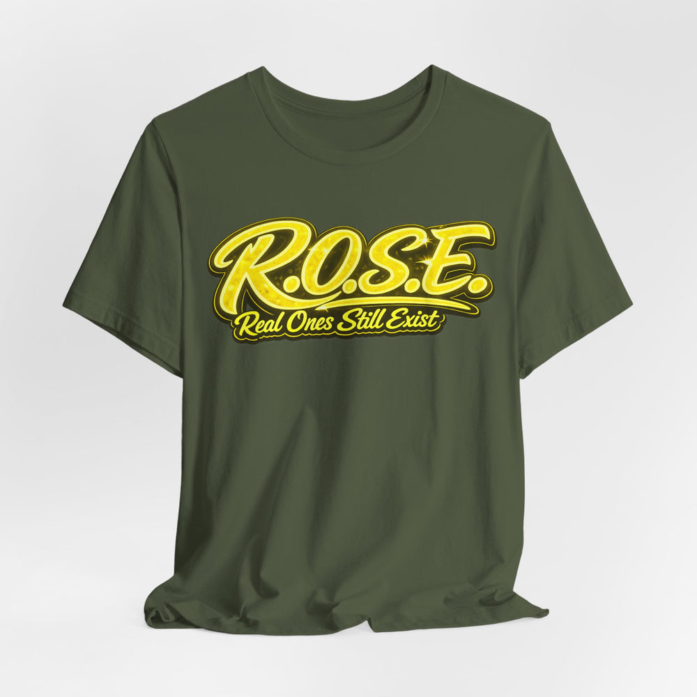 R.O.S.E.— "Real Ones Still Exist" Hip Hop Short Sleeve T-Shirt #7 SOLO YELLOW Created by MRK.XVI Powered By PDR LFE.