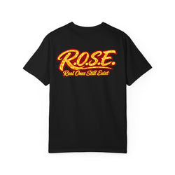 R.O.S.E. — "Real Ones Still Exist" Hip Hop Short Sleeve T-Shirt  #2 Created by MRK.XVI Powered By PDR LFE.