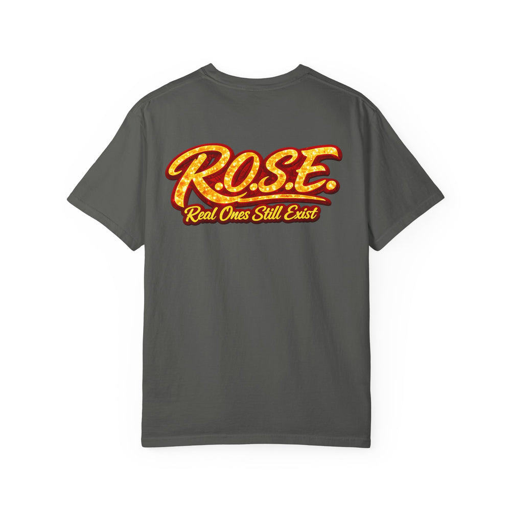 R.O.S.E. — "Real Ones Still Exist" Hip Hop Short Sleeve T-Shirt  #2 Created by MRK.XVI Powered By PDR LFE.