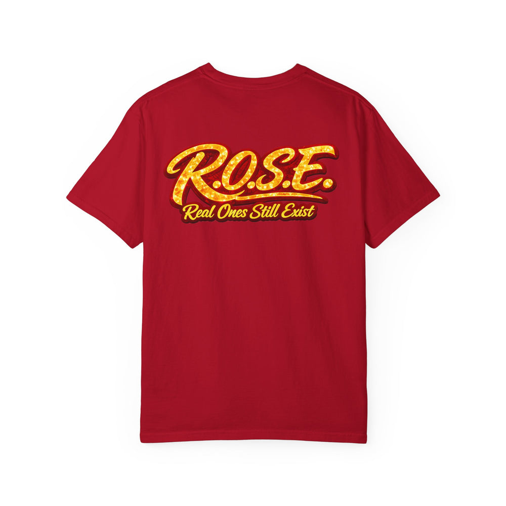 R.O.S.E. — "Real Ones Still Exist" Hip Hop Short Sleeve T-Shirt  #2 Created by MRK.XVI Powered By PDR LFE.