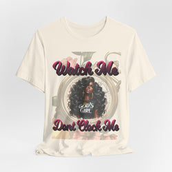 Watch Me Don't Clock Me Lady #3 Hip Hop T-Shirt