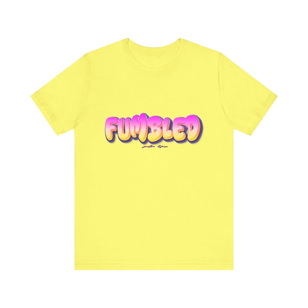 FUMBLED FEMALE HIP HOP T-SHIRT