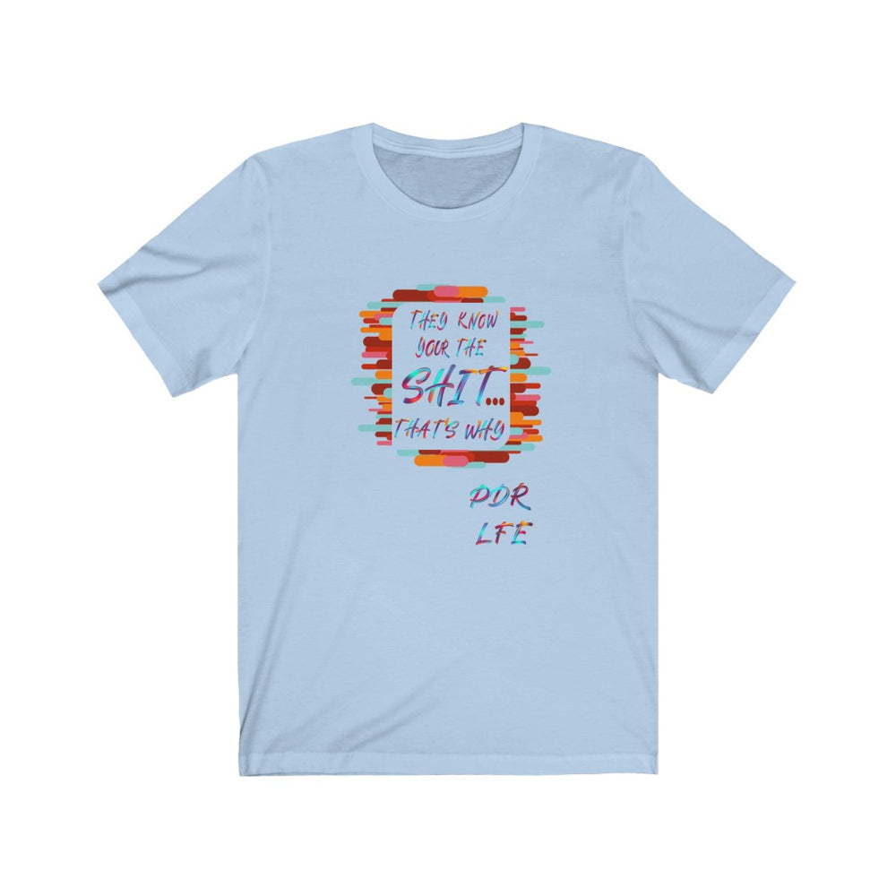 THEY KNOW PDR LFE "LOVE THE HATE SERIES" Unisex Jersey Short Sleeve Tee - PDR L.F.E. Baby Blue / XS PDR LFE