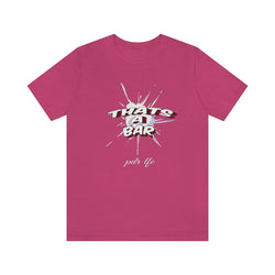 THAT'S A BAR SMOKE CLOUD UNISEX HIP HOP TSHIRT - PDR LFE Berry / XS PDR LFE