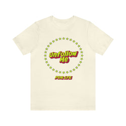 UNFOLLOW ME HIP HOP Jersey Short Sleeve Tee - PDR LFE Natural / S PDR LFE