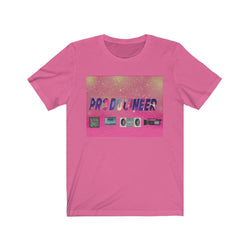 Producineer 1st Lady Unisex Jersey Short Sleeve Tee - PDR LFE Charity Pink / S PDR LFE