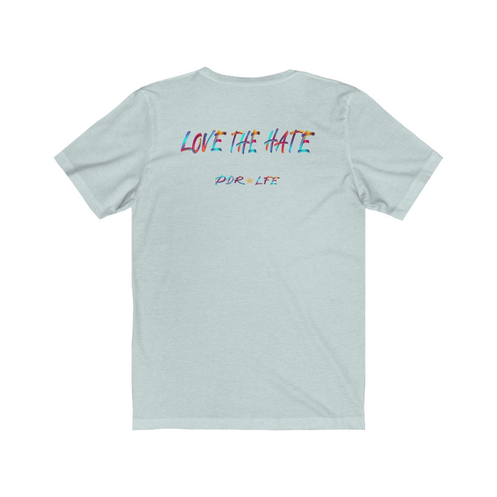 THEY KNOW PDR LFE "LOVE THE HATE SERIES" Unisex Jersey Short Sleeve Tee - PDR L.F.E. PDR LFE