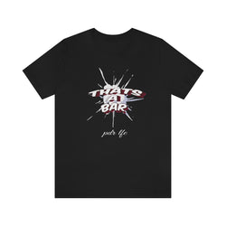 THAT'S A BAR SMOKE CLOUD UNISEX HIP HOP TSHIRT - PDR LFE Black / XS PDR LFE