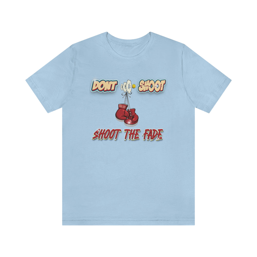 SHOOT THE FADE 2 Short Sleeve Tee - PDR L.F.E. 