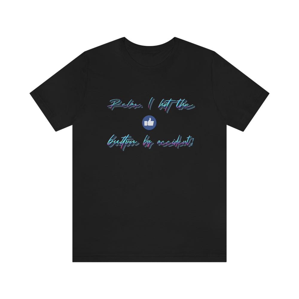 RELAX AND LIKE HIP HOP Short Sleeve Tee - PDR L.F.E. 