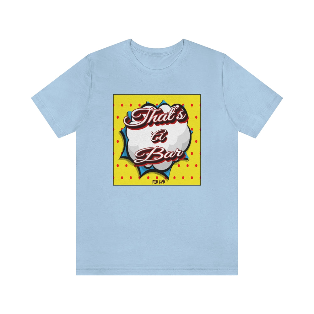 THAT'S A BAR RED DOT UNISEX HIP HOP TSHIRT - PDR L.F.E. Baby Blue / XS PDR LFE