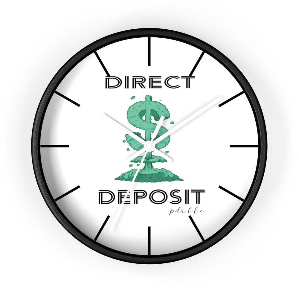 PDR LFE TIME IS MONEY DIRECT DEPOSIT Wall clock - PDR LFE Black / White / 10" PDR LFE