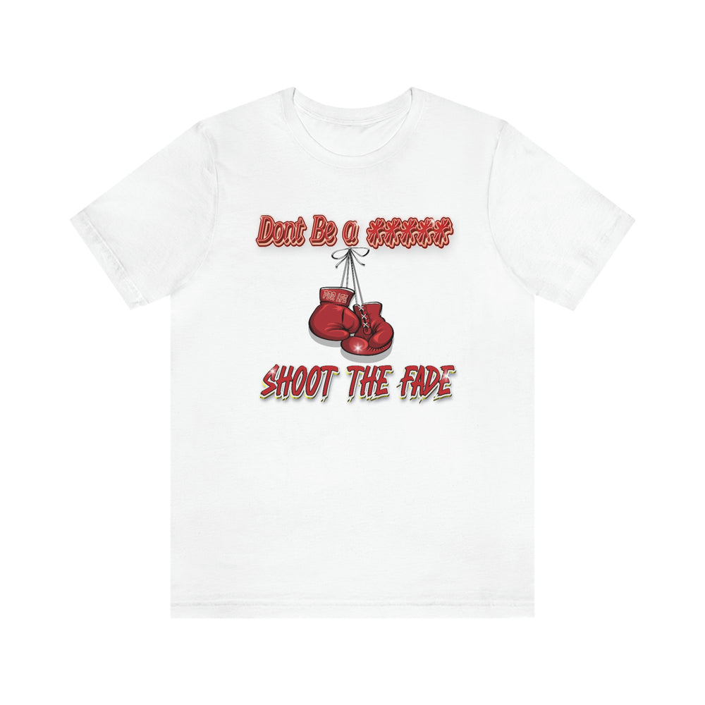 SHOOT THE FADE HIP HOP  Short Sleeve Tee - PDR L.F.E. 