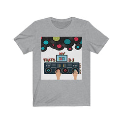 THAT'S MY DJ Hip Hop Unisex Jersey Short Sleeve Tee - PDR LFE Athletic Heather / S PDR LFE