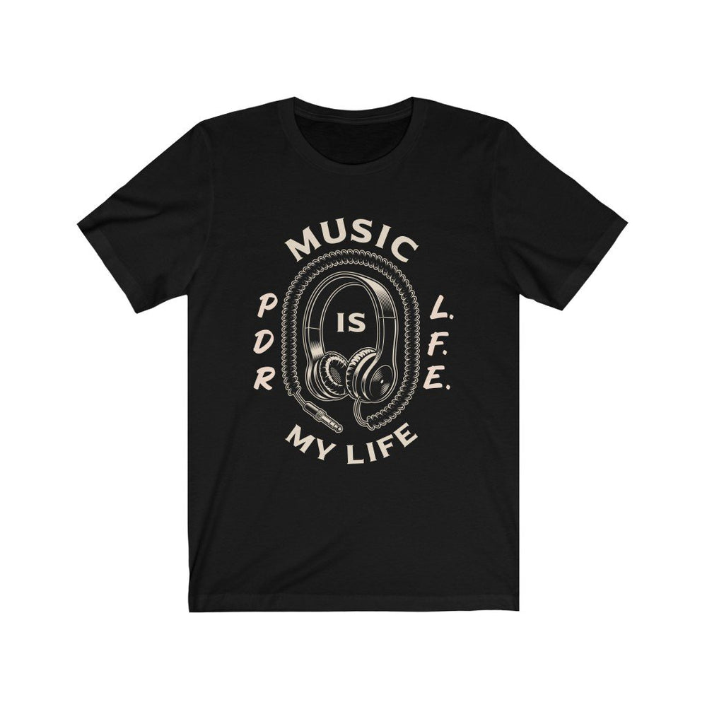 MUSIC IS MY LIFE PDR LFE Unisex Jersey Short Sleeve Tee - PDR L.F.E. 