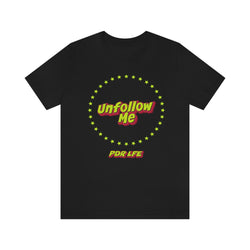 UNFOLLOW ME HIP HOP Jersey Short Sleeve Tee - PDR LFE Black / S PDR LFE