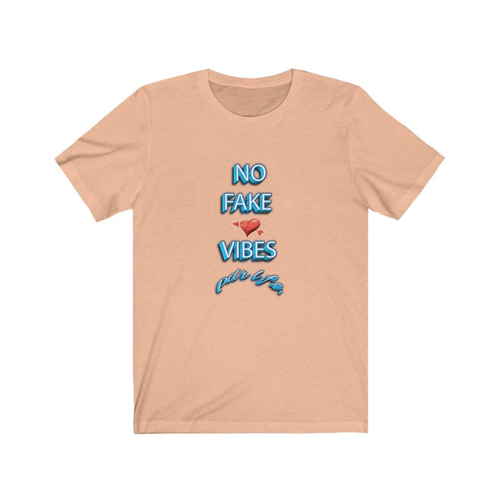 NO FAKE LOVE VIBES FEMALE Unisex Jersey Short Sleeve Tee - PDR L.F.E. 