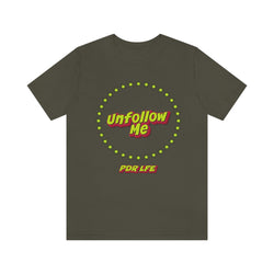 UNFOLLOW ME HIP HOP Jersey Short Sleeve Tee - PDR LFE Army / S PDR LFE