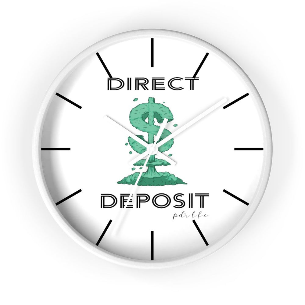 PDR LFE TIME IS MONEY DIRECT DEPOSIT Wall clock - PDR LFE White / White / 10" PDR LFE