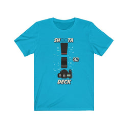 SHOOTA ON DECK FEMALE Unisex Jersey Short Sleeve Tee - PDR LFE Turquoise / S PDR LFE