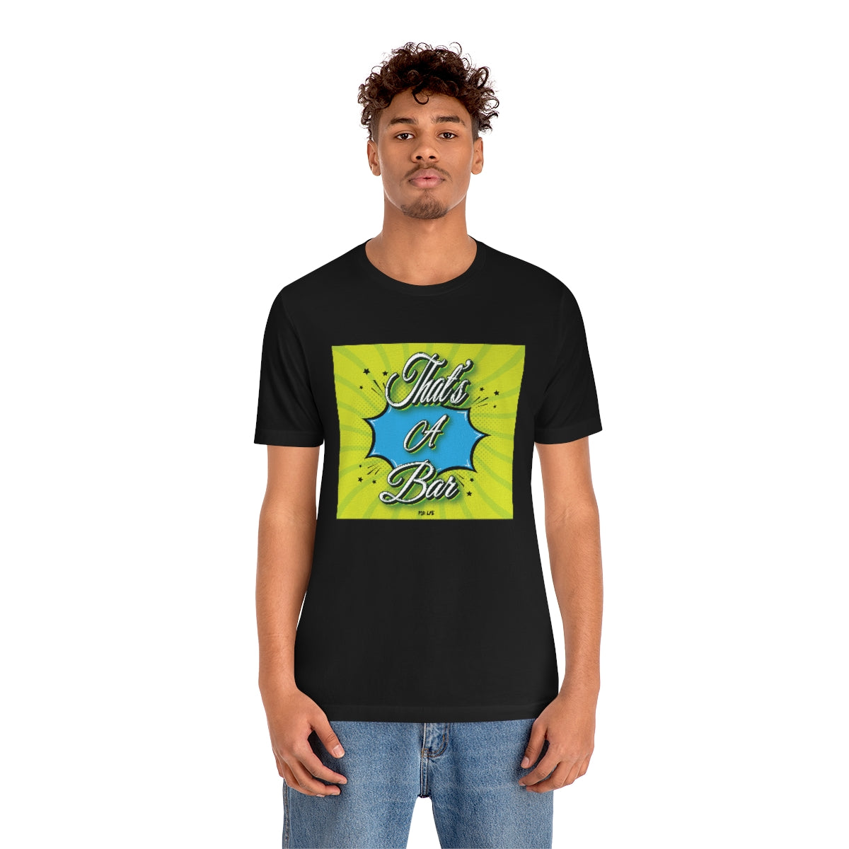 THAT'S A BAR GRN N BLU UNISEX HIP HOP TSHIRT - PDR L.F.E. 