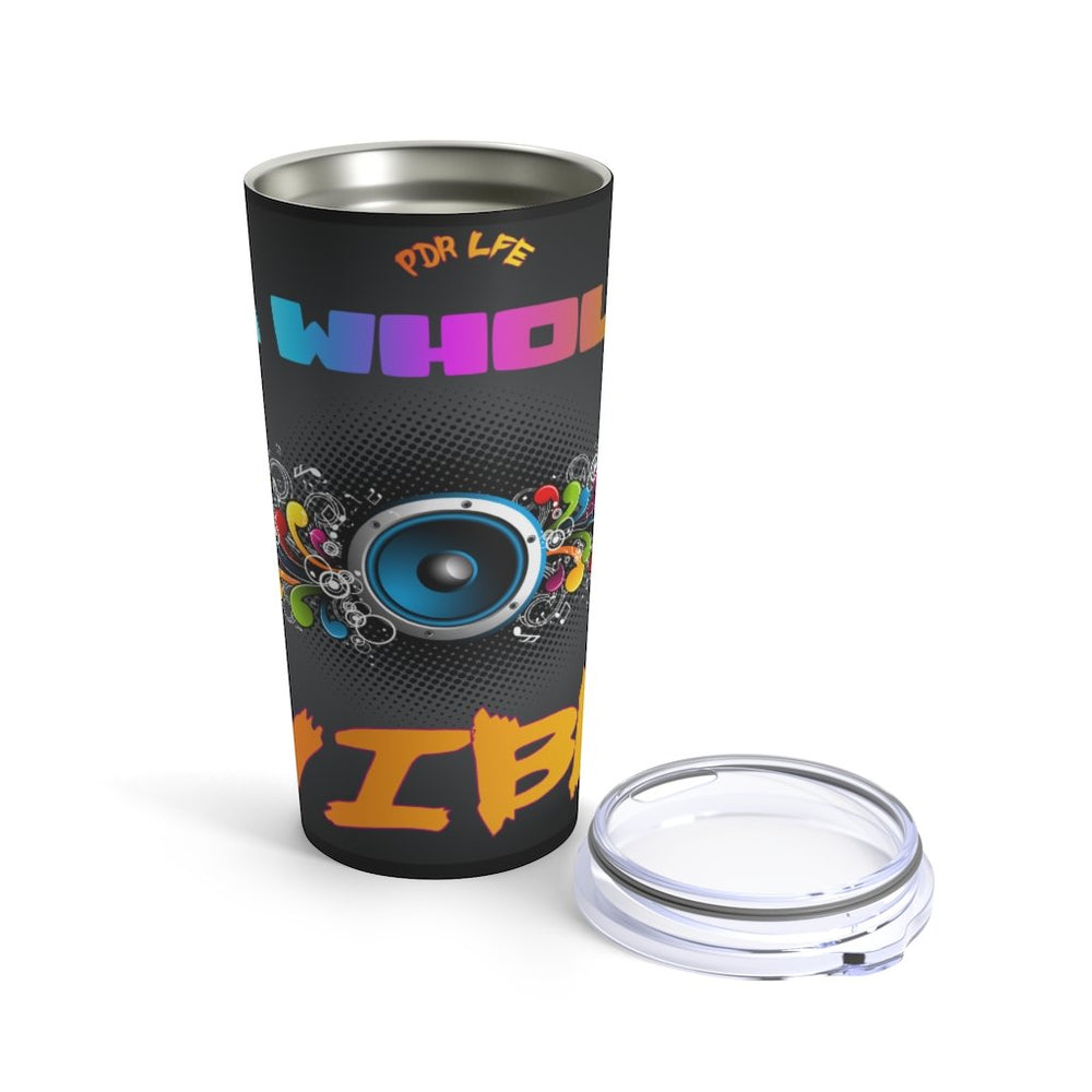 VIBES HIP HOP Tumbler 20oz - PDR L.F.E. 