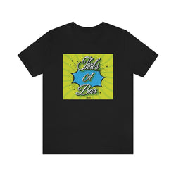 THAT'S A BAR GRN N BLU UNISEX HIP HOP TSHIRT - PDR LFE Black / XS PDR LFE