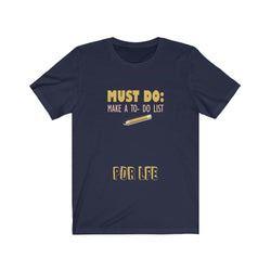 TO DO LIST Hip Hop Unisex Jersey Short Sleeve Tee - PDR LFE Navy / S PDR LFE