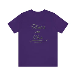 THAT'S A BAR SLV N BLK UNISEX HIP HOP TSHIRT - PDR LFE Team Purple / XS PDR LFE