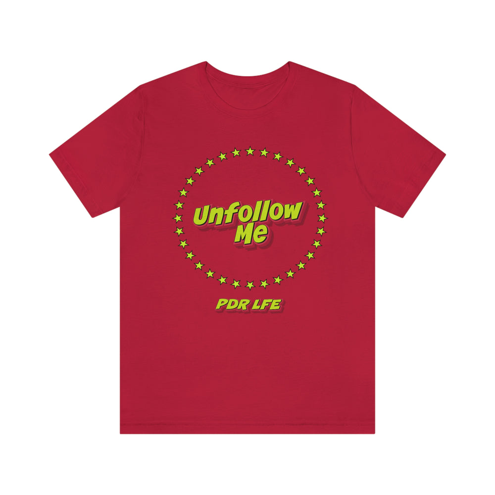 UNFOLLOW ME HIP HOP Jersey Short Sleeve Tee - PDR LFE Red / S PDR LFE