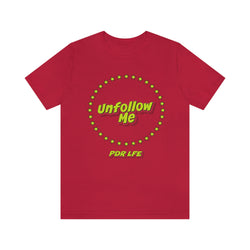 UNFOLLOW ME HIP HOP Jersey Short Sleeve Tee - PDR LFE Red / S PDR LFE