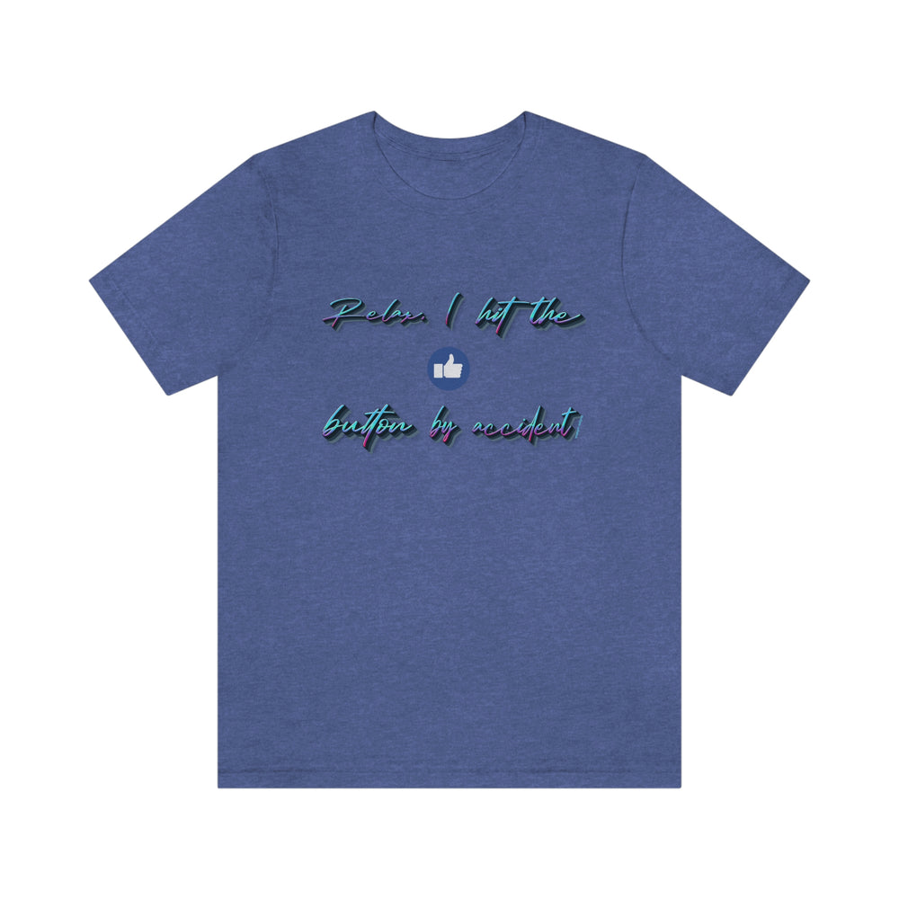 RELAX AND LIKE HIP HOP Short Sleeve Tee - PDR L.F.E. 