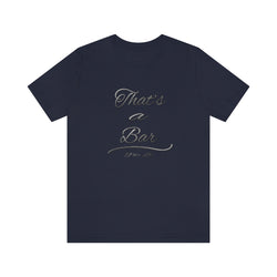 THAT'S A BAR SLV N BLK UNISEX HIP HOP TSHIRT - PDR LFE Navy / XS PDR LFE