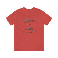 THAT'S A BAR SLV N BLK UNISEX HIP HOP TSHIRT - PDR LFE Heather Red / XS PDR LFE