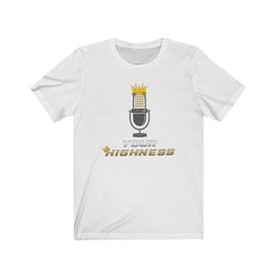 YOUR HIGHNESS PODCAST Unisex Jersey Short Sleeve Tee - PDR LFE White / XS PDR LFE